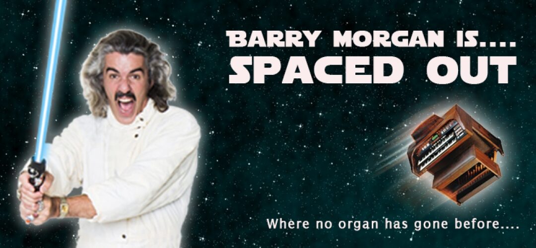 Barry Morganâ€¦is Spaced Out